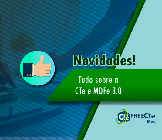 CTe e MDFe 3.0, quais as novidades?