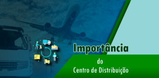 qual a importancia de um centro de distribuição