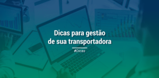 Saiba como fazer a gestão fiscal de sua transportadora agora mesmo