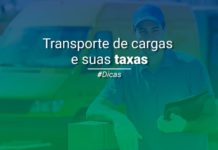 Quais são as principais taxas de transporte de cargas em nosso país? Entenda!